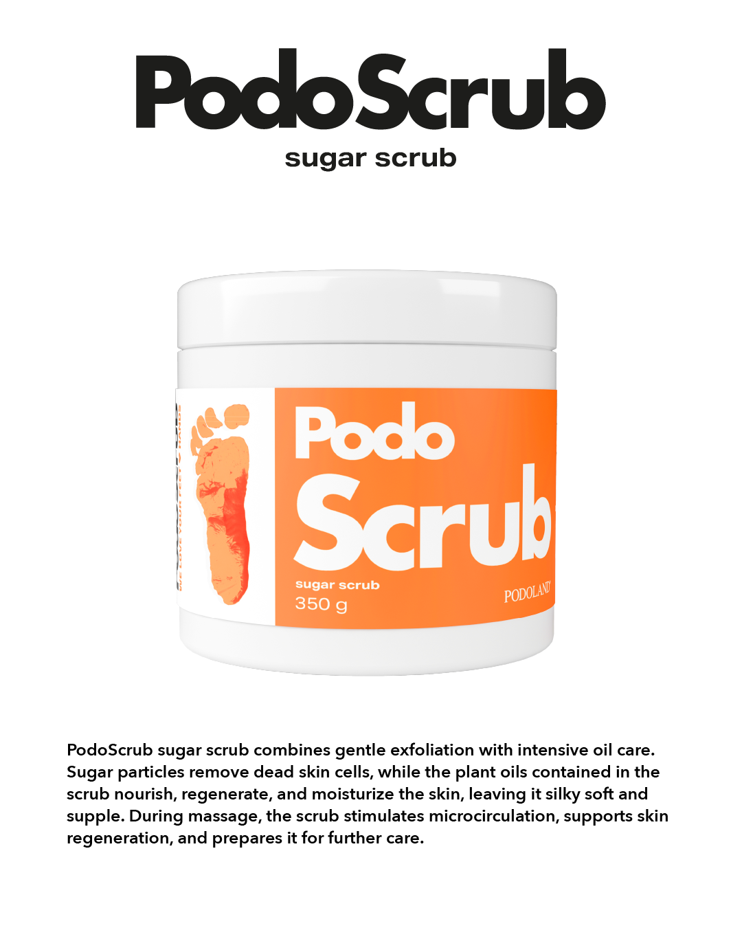 PodoScrub - Sugar scrub  350 g